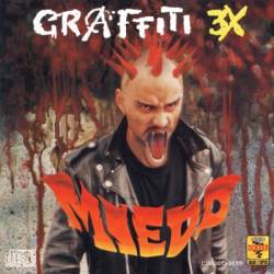 Graffiti 3x : Miedo